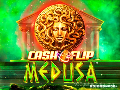 Cash Flip Medusa